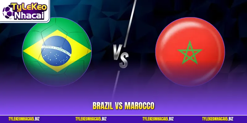 Brazil vs Morocco